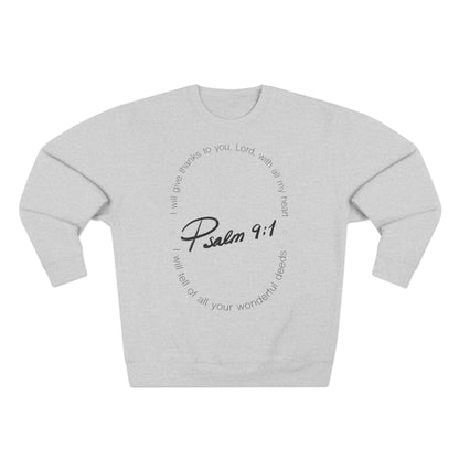 Psalm 9:1 Sweatshirt