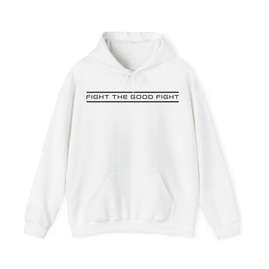 Fight the Good Fight Hoodie