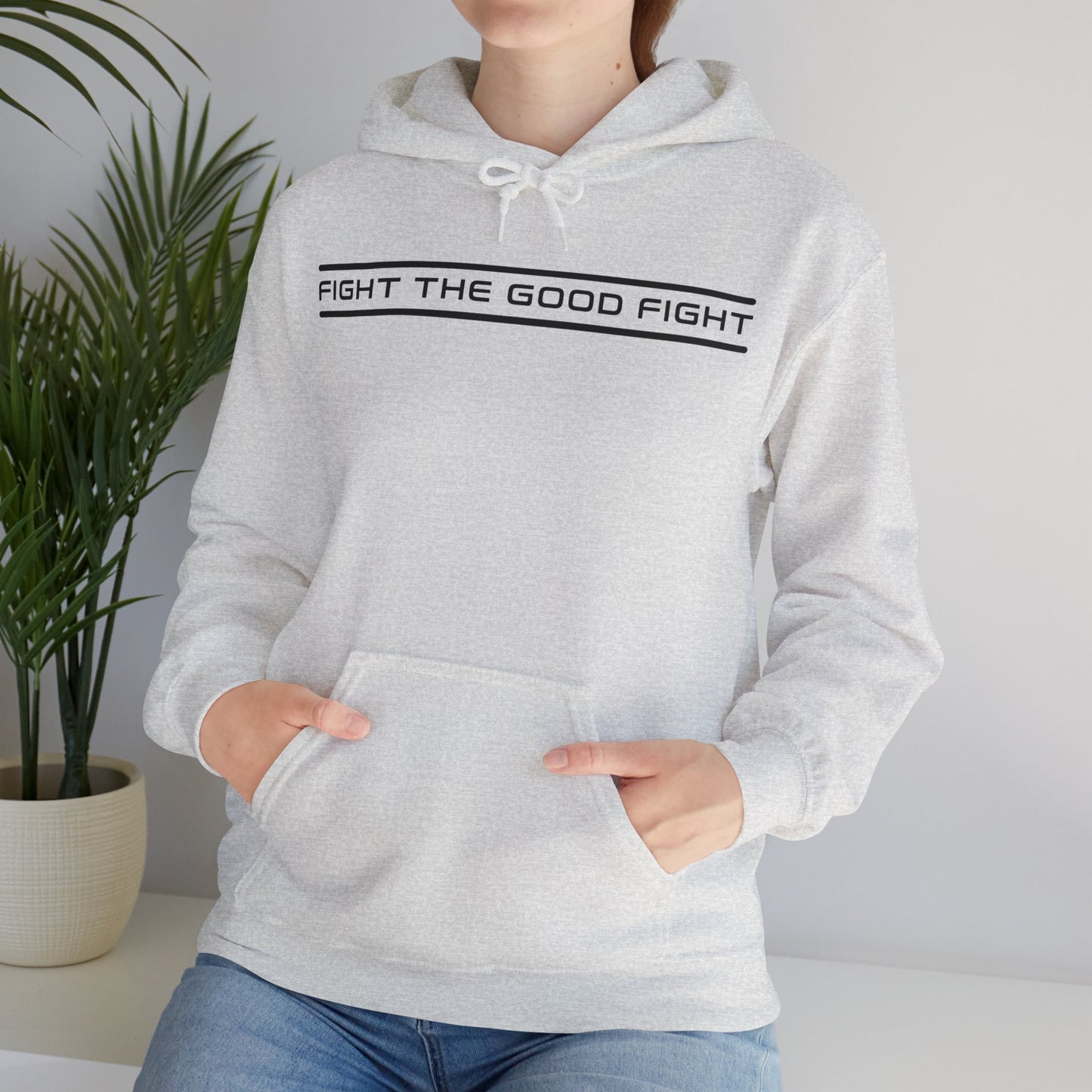 Fight the Good Fight Hoodie